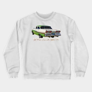 1958 Ford Custom 300 Fordor Sedan with Styletone Trim Crewneck Sweatshirt